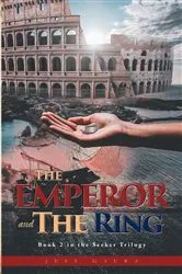 Book cover of The Emperor and the Ring by Jeff Gaura