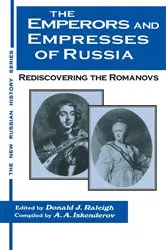 Book cover of The Emperors and Empresses of Russia by Donald J. Raleigh