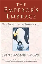 Book cover of The Emperor's Embrace by Jeffrey Masson