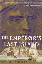 Book cover of The Emperor's Last Island by Julia Blackburn