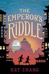 Book cover of The Emperor's Riddle by Kat Zhang