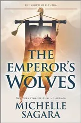 Book cover of The Emperor's Wolves by Michelle Sagara