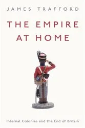 Book cover of The Empire at Home by James Trafford