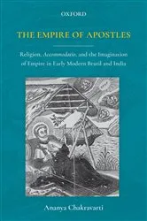 Book cover of THE EMPIRE OF APOSTLES by Ananya Chakravarti