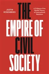 Book cover of The Empire of Civil Society by Justin Rosenberg