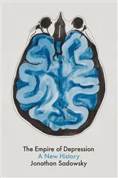 Book cover of The Empire of Depression by Jonathan Sadowsky
