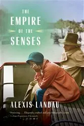 Book cover of The Empire of the Senses by Alexis Landau