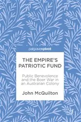 Book cover of The Empire’s Patriotic Fund by John McQuilton