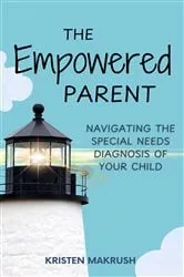Book cover of The Empowered Parent by Kristen Macrush