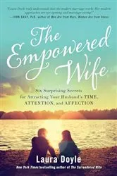 Book cover of The Empowered Wife, Updated and Expanded Edition by Laura Doyle
