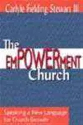 Book cover of The Empowerment Church by Carlyle Stewart