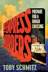 Book cover of The Empress Murders by Toby Schmitz