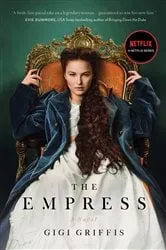 Book cover of The Empress by Gigi Griffis