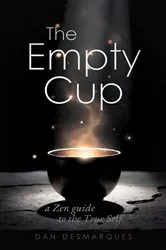 Book cover of The Empty Cup by Dan Desmarques