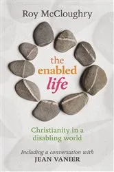 Book cover of The Enabled Life by Roy McCloughry