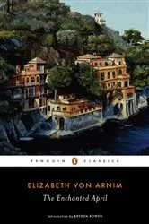 Book cover of The Enchanted April by Elizabeth von Arnim