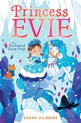 Book cover of The Enchanted Snow Pony by Sarah KilBride