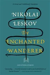 Book cover of The Enchanted Wanderer by Nikolai Leskov
