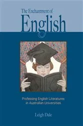 Book cover of The Enchantment of English (2nd ed.) by Leigh Dale