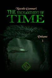 Book cover of The Enchantment of Time. Volume Three by Niccolò Gennari