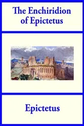 Book cover of The Enchiridion of Epictetus by Unknown
