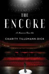 Book cover of The Encore by Charity Tillemann-Dick