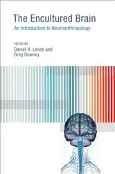 Book cover of The Encultured Brain by Daniel H. Lende
