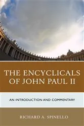 Book cover of The Encyclicals of John Paul II by Richard A. Spinello