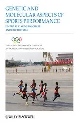 Book cover of The Encyclopaedia of Sports Medicine, Genetic and Molecular Aspects of Sports Performance by Claude Bouchard