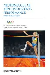 Book cover of The Encyclopaedia of Sports Medicine, Neuromuscular Aspects of Sports Performance by Paavo V. Komi