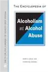Book cover of The Encyclopedia of Alcoholism and Alcohol Abuse by Mark S Gold