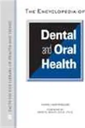 Book cover of The Encyclopedia of Dental and Oral Health by Carol Ann Rinzler