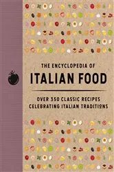 Book cover of The Encyclopedia of Italian Food by The Coastal Kitchen