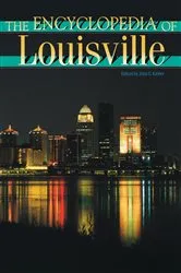 Book cover of The Encyclopedia of Louisville by John E. Kleber