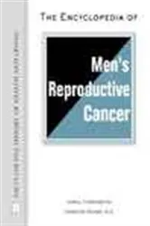 Book cover of The Encyclopedia of Men's Reproductive Cancer by Carol Turkington