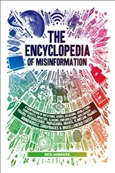 Book cover of The Encyclopedia of Misinformation by Rex Sorgatz