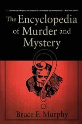 Book cover of The Encyclopedia of Murder and Mystery by B. Murphy
