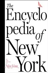 Book cover of The Encyclopedia of New York by The Editors of New York Magazine