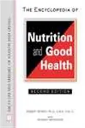 Book cover of The Encyclopedia of Nutrition and Good Health (2nd ed.) by Robert Ronzio