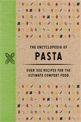 Book cover of The Encyclopedia of Pasta by Thomas Nelson