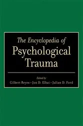 Book cover of The Encyclopedia of Psychological Trauma by Gilbert Reyes