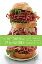 Book cover of The Encyclopedia of Sandwiches by Susan Russo
