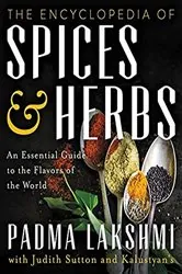Book cover of The Encyclopedia of Spices & Herbs by Padma Lakshmi