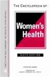 Book cover of The Encyclopedia of Women's Health (6th ed.) by Unknown