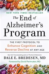 Book cover of The End of Alzheimer's Program by Dale Bredesen