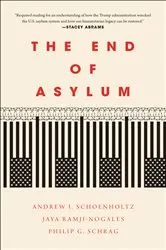 Book cover of The End of Asylum by Philip G. Schrag
