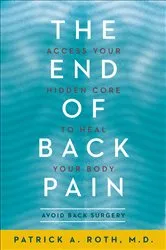 Book cover of The End of Back Pain by Patrick A. Roth