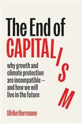 Book cover of The End of Capitalism by Ulrike Herrmann