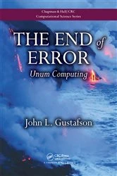 Book cover of The End of Error by John L. Gustafson