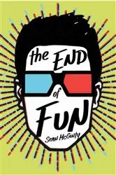 Book cover of The End of Fun by Sean McGinty